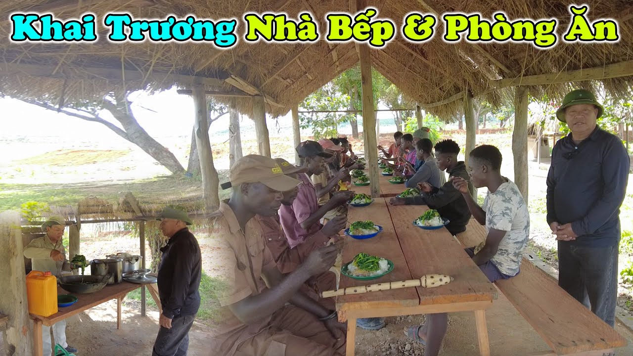 Khai Trương Nhà Bếp & Phòng Ăn Tại Trang Trại Quang Linh Farm (phần 1)